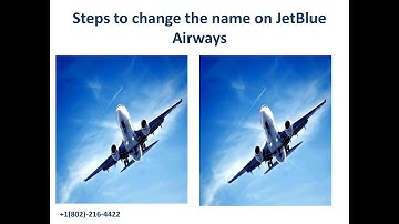 How do I change my name on JetBlue Airways