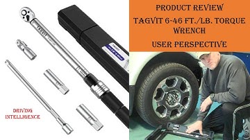 TAGVIT Torque Wrench Product Review:  TAGVIT 6-46 ft./lb. Torque Wrench Kit