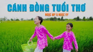 Cánh Đồng Tuổi Thơ ♪ Ngọc My & Ngọc Vy ☀ Ca Nhạc Thiếu Nhi Hay Nhất Cho Bé