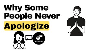 Psychology of People Who Never Apologize