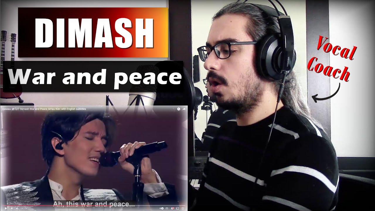 DIMASH "War and peace" LIVE // REACTION & ANALYSIS by Vocal Coach