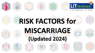 (New) Risk Factors for Miscarriage