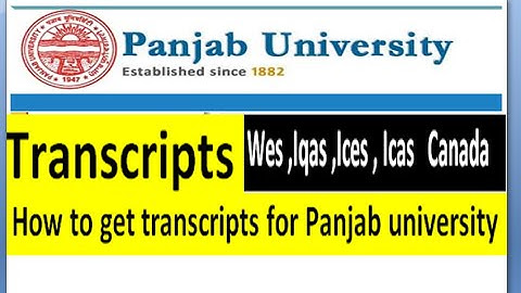 How to Apply For Transcripts/Documents  Verification  Panjab University Chd /Wes,Iqas Canada