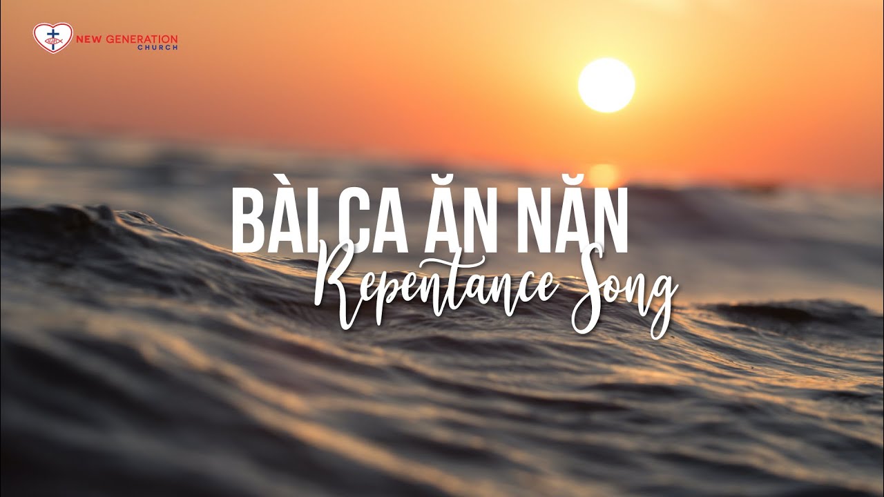 Bài ca ăn năn / Repentance Song  (Cover Song) | ANGC WORSHIP