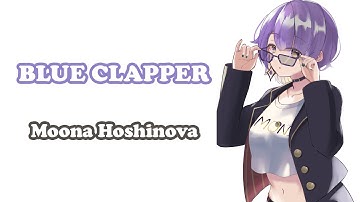[Moona Hoshinova] - BLUE CLAPPER / hololive IDOL PROJECT