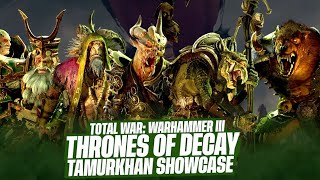 TAMURKHAN Campaign Gameplay is Disgusting Filth - Thrones of Decay DLC - Total War Warhammer 3