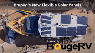 Brupeg's New Flexible BougeRV Solar Panels  Ep. 329