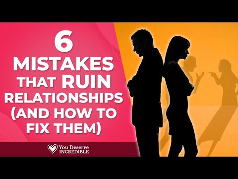 วีดีโอ: 20 ข้อผิดพลาดที่อาจทำลายความสัมพันธ์ของคุณ