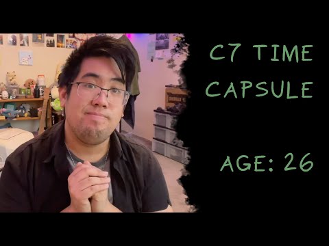 Time Capsule (Age 26, 9/6/2022)