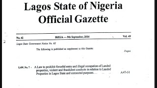 Lagos State Property Protection Law 2016 , Section 2 . Nicknamed “Omo Onile” Prohibition Law.