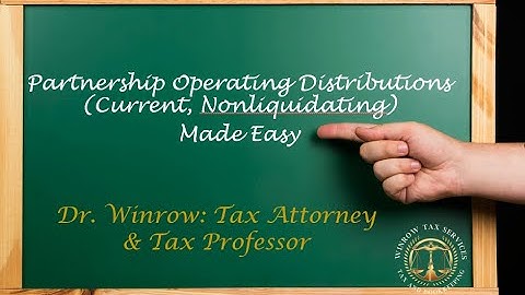 Partnership Operating Distributions (Current, Nonliquidating) Mase Easy