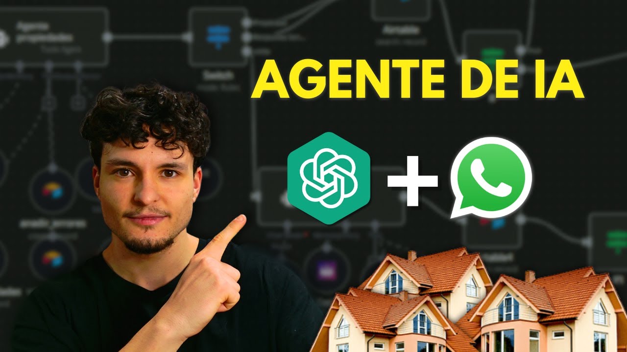Cómo Crear un Agente de IA para Real Estate en WhatsApp ...