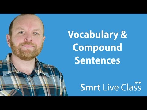 Vocabulary & Compound Sentences  - Intermediate English With Mark #14