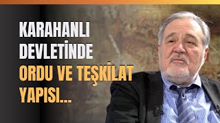 Karahanlı Devletinde Ordu Ve Teşkilat Yapısı...