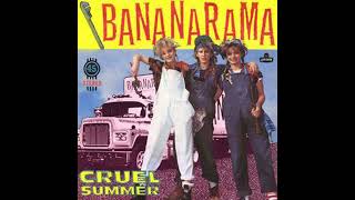 Bananarama - Cruel Summer