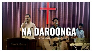 Miniatura del video "NA DAROONGA (Psalm 91) | Vijay Kondapuram | Cover Hitesh"