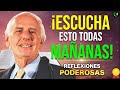 LEVÁNTATE TODAS LAS MAÑANAS ESCUCHANDO ESTO! MOTIVACION Y ORACION MATUTINA - JIM ROHN Y JOEL OSTEEN