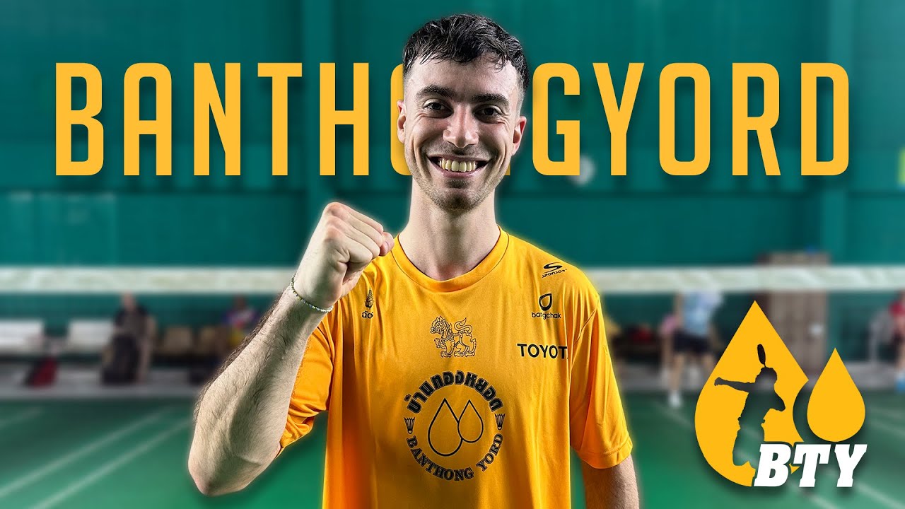 1 TAG IN DER BANTHONGYORD BADMINTONSCHOOL | Badminton VLOG