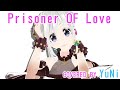 Prisoner Of Love/宇多田ヒカル【Covered by YuNi】