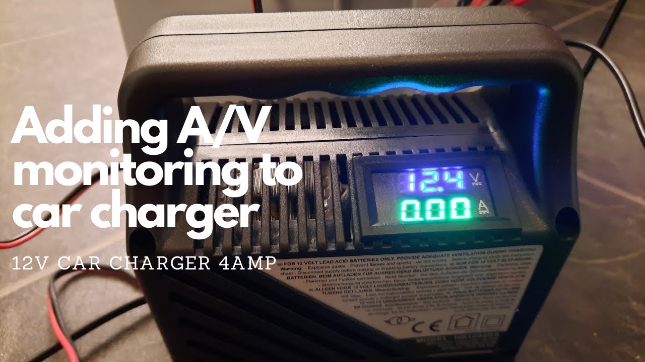Adding voltage/current monitoring to a car battery charger | 4Amp 12V constant voltage charger