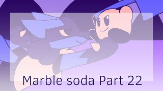 [Marble soda Map] Part 22 | FlipAclip |