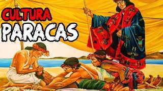 THE PARACAS CULTURE