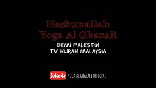 HasbunaLlah - حسبنا الله | Yoga Al Ghazali (TV Version)