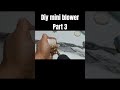 DIY Mini Blower: Part 3 🛠️ #shorts #shortsviral #making
