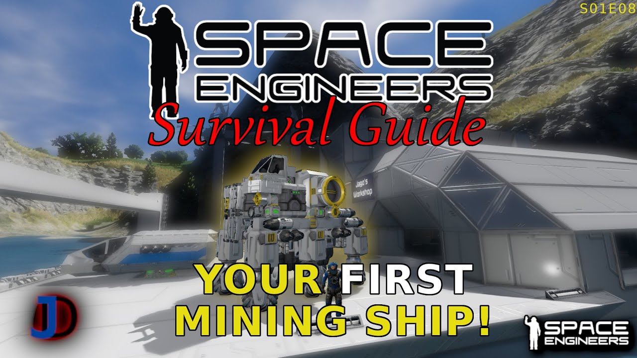 Space Engineers Survival Guide - THE RIGHT WAY TO MINE!!! - s1e08 - YouTube