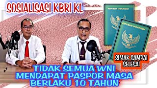 Penjelasan paspor masa 10 tahun bagi wni oleh kbrikl