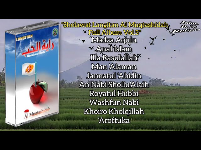 Sholawat Al Muqtashidah Langitan Full Album Vol.5 class=