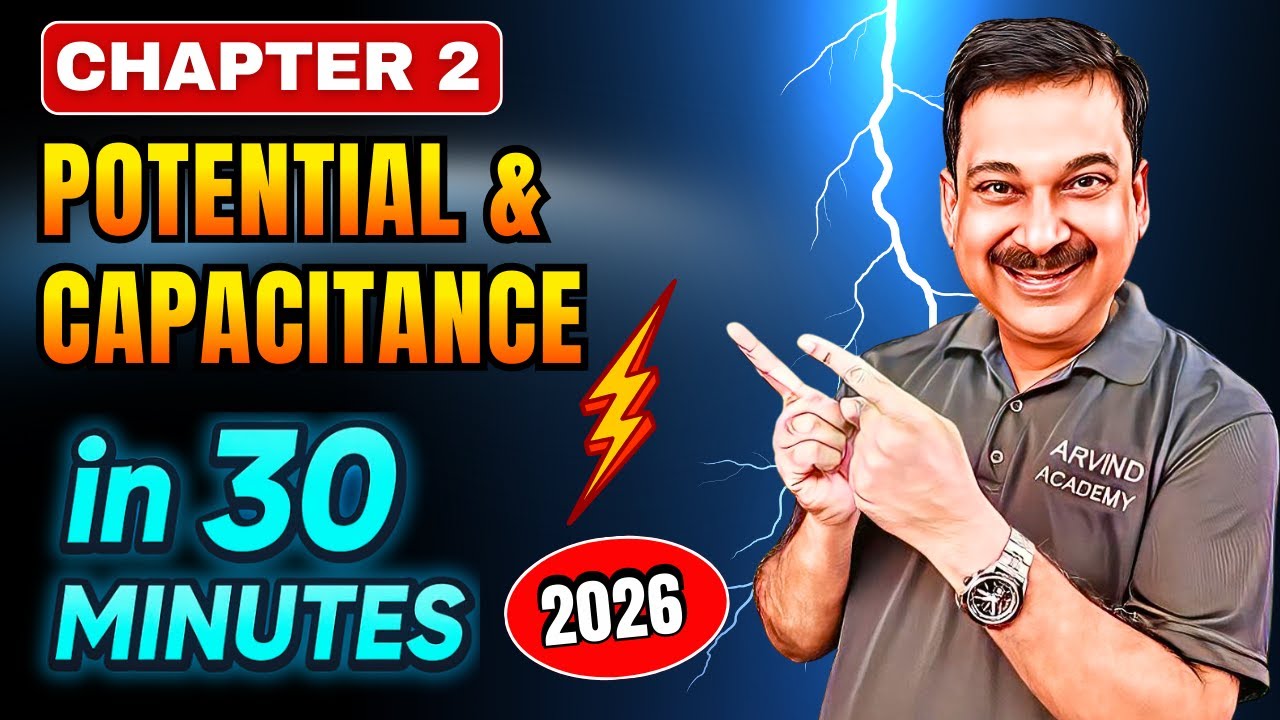 ⚡ Class 12 Physics 2026: Potential & Capacitance in 30 Minutes 🧠 Full Marks Trick Exposed!