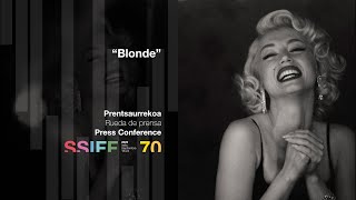 Rueda de prensa &#39;&#39;Blonde&#39;&#39; (Pelicula Sorpresa) 2022