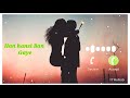 ♥️HA HASI BAN GAYE RINGTONE | WHATSAPP STATUS