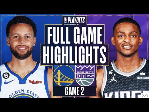 Golden State Warriors vs Sacramento Kings FULL GAME HIGHLIGHTS｜2022-23 NBA Playoffs Game 2｜4/17 2023