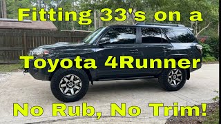 Career Overview Fitting 33's on a 4Runner, No Rubbing, No Trimming