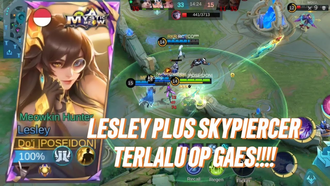 LESLEY PLUS SKYPIERCER TERLALU OP GAES!!! - Mobile Legends