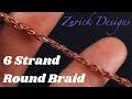 Wire Wrapping Techniques- Easy 6 Strand Wire Round Braid