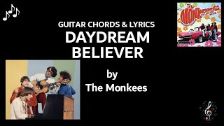 Video thumbnail of "Daydream Believer by The Monkees - Guitar Chords And Lyrics ~ No Capo ~"