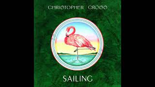 Christopher Cross - Sailing (Slo - Blo Mix)