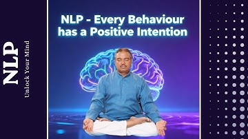 NLP - Every Behaviour has a Positive Intention #NeuroLinguisticProgramming #MindsetMastery #NLP