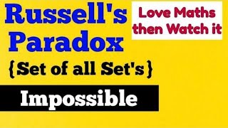 Russell's Paradox|Mathematics-Russell's Paradox|set theory paradox|russell paradox in set theory