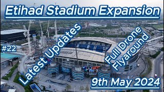 Etihad Stadium Expansion - 9th May - Manchester City FC - Latest drone progress update #bluemoon by CP OVERVIEW 10,608 views 5 days ago 15 minutes