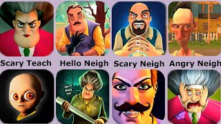 Scary Teacher,Hello Neighbor,Angry Neighbor,Playtime Adventure,The Baby In Yellow