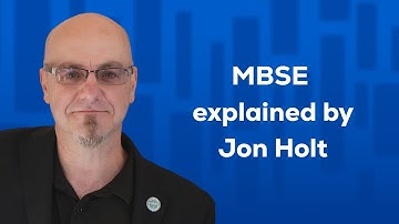 Model based systems engineering explained by MBSE expert Jon Holt