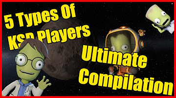 5 Types of KSP Players Ultimate Compilation! 1.12.3