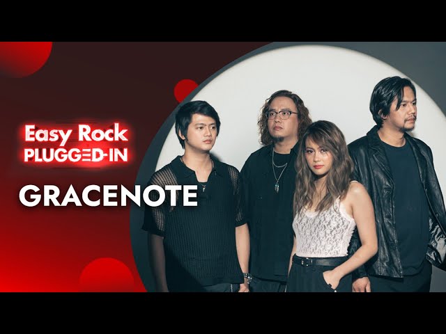 Easy Rock Plugged-in: Gracenote (March 5, 2024) | Easy Rock Manila class=