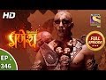 Vighnaharta Ganesh - Ep 346 - Full Episode - 18th December, 2018