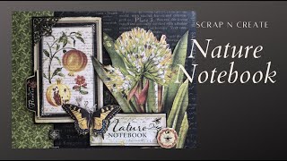 Graphic 45 | Nature Notebook Walk Through Walk Through tutorial
