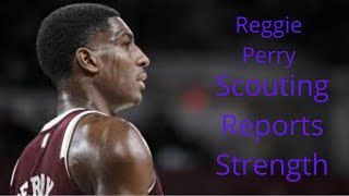 Reggie Perry Strengths Scouting Reports